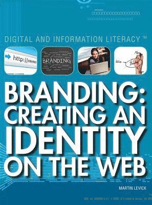 Branding: Creating an Identity on the Web 1