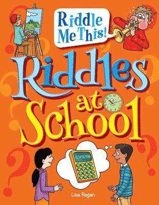 Lisa Regan - Riddles at School, Häftad