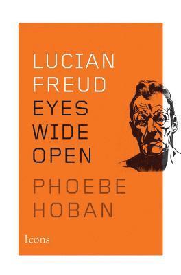 Phoebe Hoban - Lucian Freud, Häftad