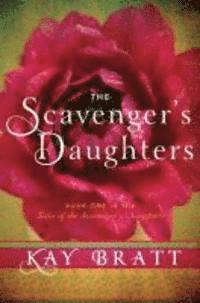 The Scavenger's Daughters 1