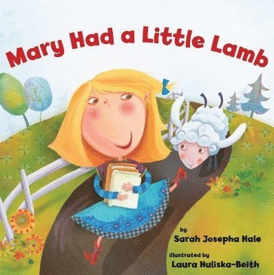 Sarah Josepha Hale - Mary Had a Little Lamb, Häftad