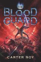 Carter Roy - The Blood Guard, Häftad