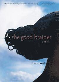Terry Farish - The Good Braider, Häftad