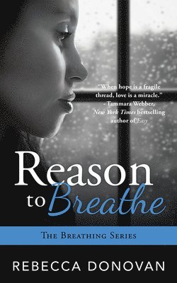 Reason To Breathe 1