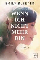 Emily Bleeker - Wenn ich nicht mehr bin, Häftad