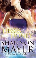 Hisses and Honey 1