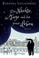 Barbara Leciejewski - Die Nächte, die Tage und das ganze Leben, Häftad