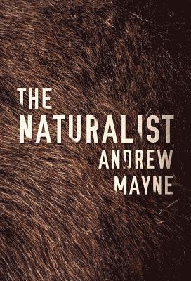Andrew Mayne - Naturalist, Häftad
