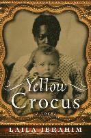 Laila Ibrahim - Yellow Crocus, Häftad. Tillgänglighet: Lägg i varukorg