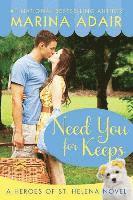 Marina Adair - Adair, M: Need You for Keeps, Häftad