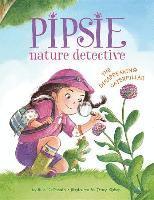 bokomslag Pipsie, Nature Detective: The Disappearing Caterpillar