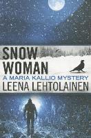 Leena Lehtolainen - Snow Woman, Häftad