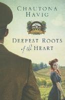 bokomslag Deepest Roots of the Heart