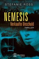 Stefanie Ross - Nemesis, Häftad