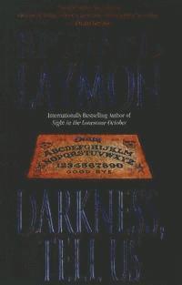bokomslag Darkness, Tell Us