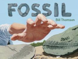 Bill Thomson - Fossil, Inbunden