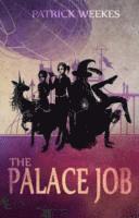 Patrick Weekes - Palace Job, Häftad