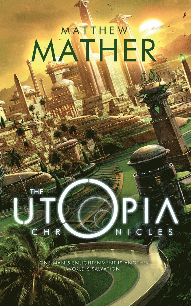 Utopia Chronicles