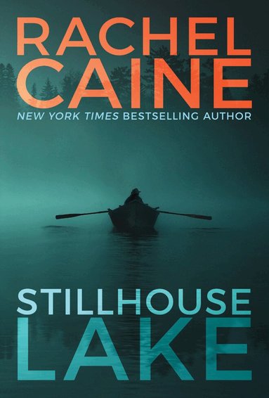 Rachel Caine - Stillhouse Lake, Häftad