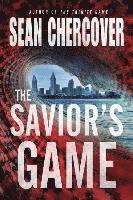 Sean Chercover - Savior's Game, Inbunden