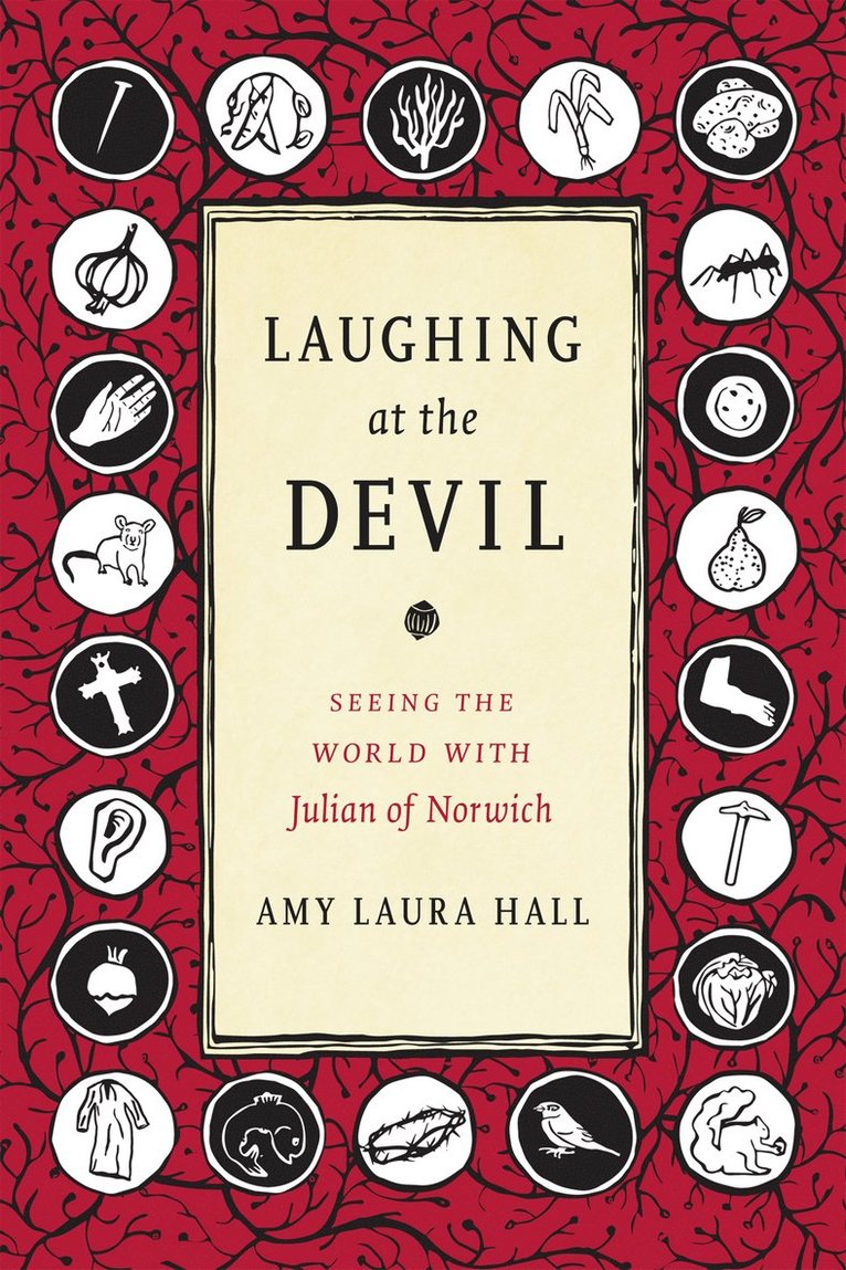 Amy Laura Hall - Laughing at the Devil, Inbunden
