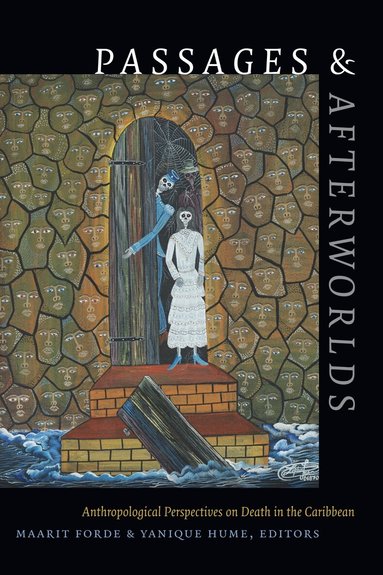 Maarit Forde, Yanique Hume - Passages and Afterworlds, Häftad