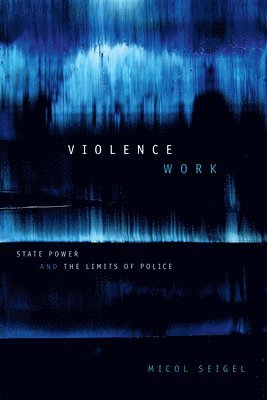 bokomslag Violence Work