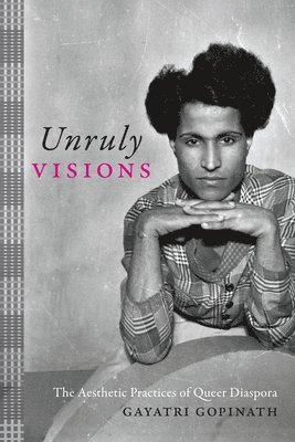 bokomslag Unruly Visions