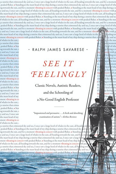 Ralph James Savarese - See It Feelingly, Inbunden