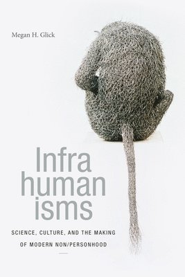 Infrahumanisms 1