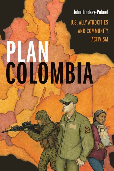 John Lindsay-Poland - Plan Colombia, Häftad