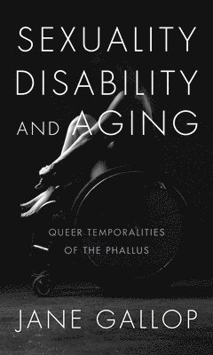 Sexuality, Disability, and Aging 1