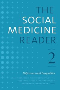 bokomslag The Social Medicine Reader, Volume II, Third Edition
