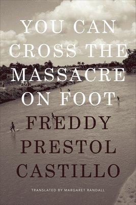 You Can Cross the Massacre on Foot 1