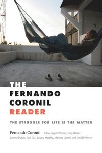 bokomslag The Fernando Coronil Reader
