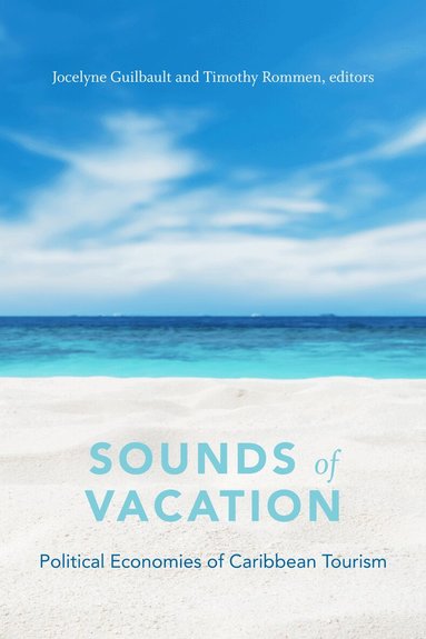 Jocelyne Guilbault, Timothy Rommen - Sounds of Vacation, Häftad