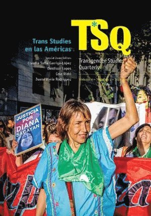 Claudia Sofia Garriga-López, Denilson Lopes, Cole Rizki, Juana María Rodríguez - Trans Studies En Las Americas, Häftad
