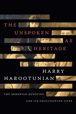 The Unspoken as Heritage 1