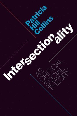 bokomslag Intersectionality as Critical Social Theory