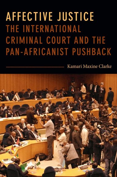 Kamari Maxine Clarke - Affective Justice, Inbunden