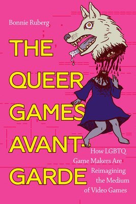 bokomslag The Queer Games Avant-Garde
