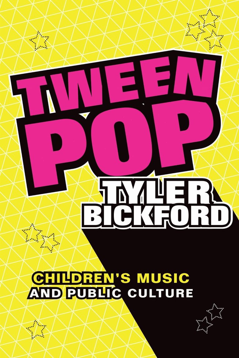 Tyler Bickford - Tween Pop, Inbunden