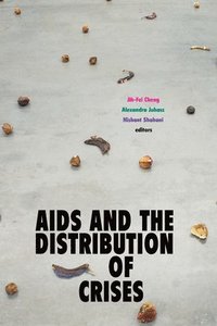 bokomslag AIDS and the Distribution of Crises