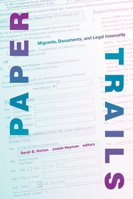 Sarah B. Horton, Josiah Heyman, Sarah B Horton - Paper Trails, Häftad