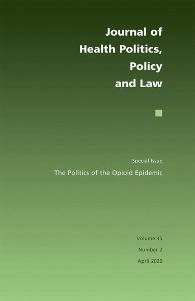 Susan L. Moffitt, Eric M. Patashnik - Politics of the Opioid Epidemic, Häftad