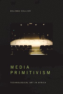 Media Primitivism