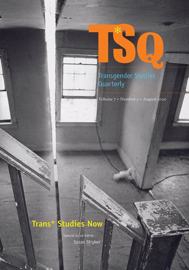 Susan Stryker - Trans* Studies Now, Häftad