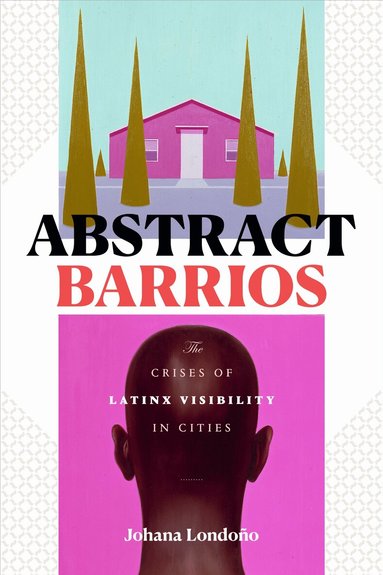 Johana Londoño - Abstract Barrios, Häftad