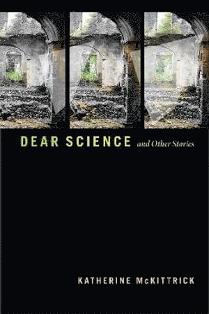 Dear Science and Other Stories