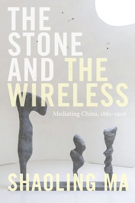 bokomslag Stone and the Wireless
